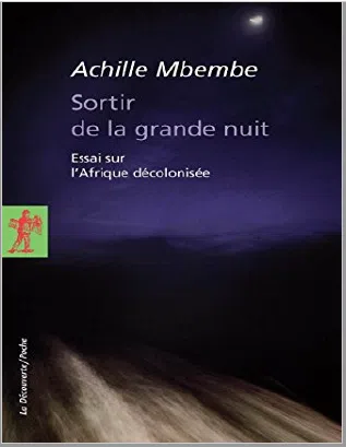 Sortir de la grande nuit